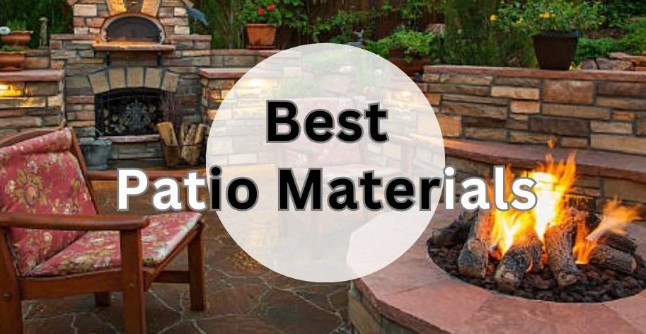 Patio Materials: 8 Best types for a Stylish Outdoor